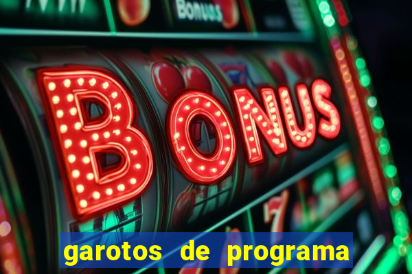 garotos de programa porto seguro